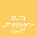 zum „masken- ball“